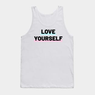 Love Yourself Tank Top